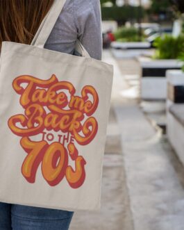 take me back to the 70’s tote bag