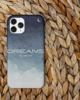 Dreams phone case