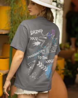 Bring your imagination to the world oversized T-shirt